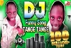 Tange Tange Tange - New Dj Remix