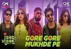 Gore Gore Mukhde Pe - Udit Narayan Badshah