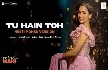 Tu Hain Toh - Neeti Mohan